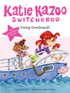 Cover image for Going Overboard!